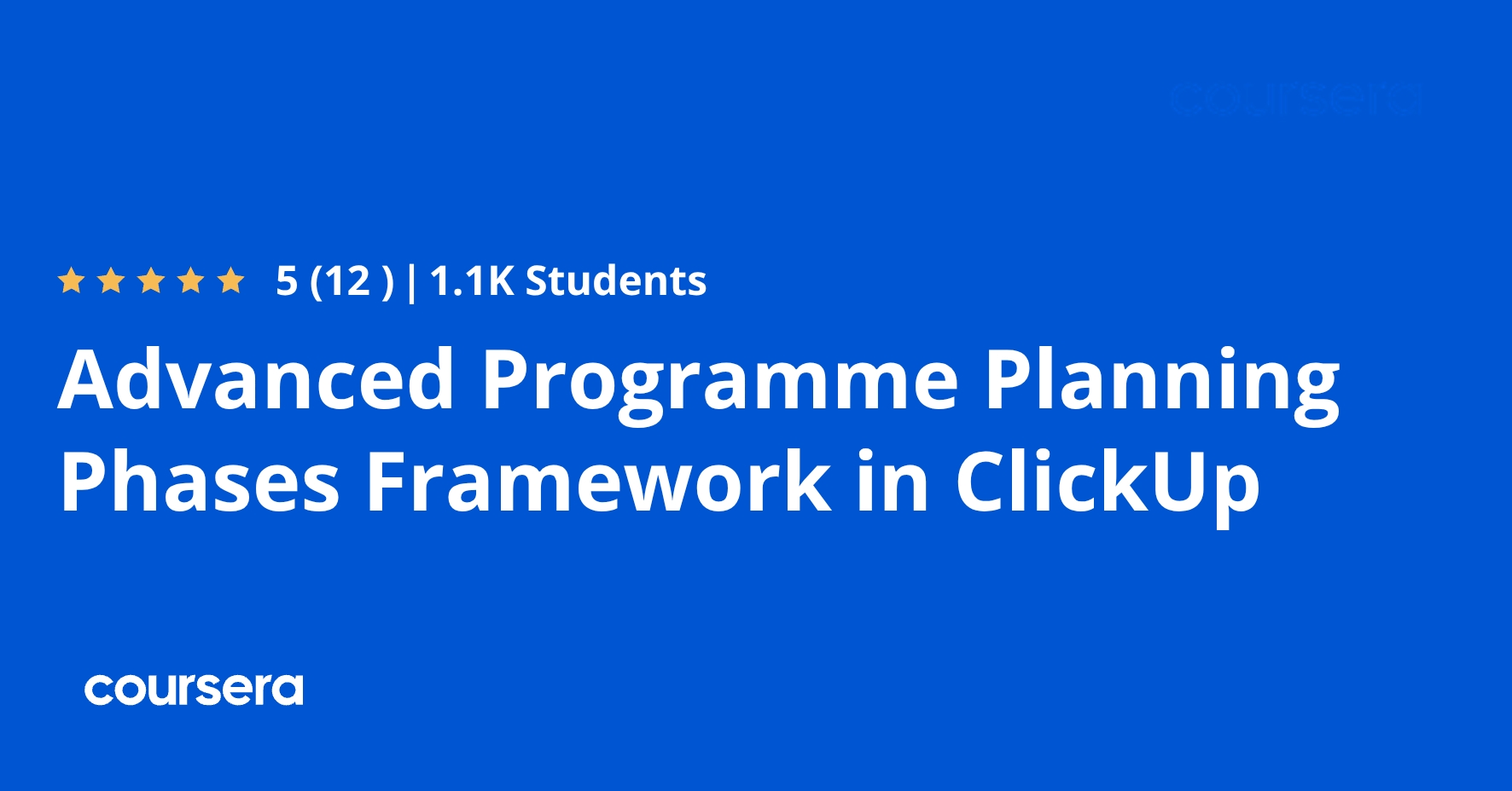 Advanced Programme Planning Phases Framework in ClickUp