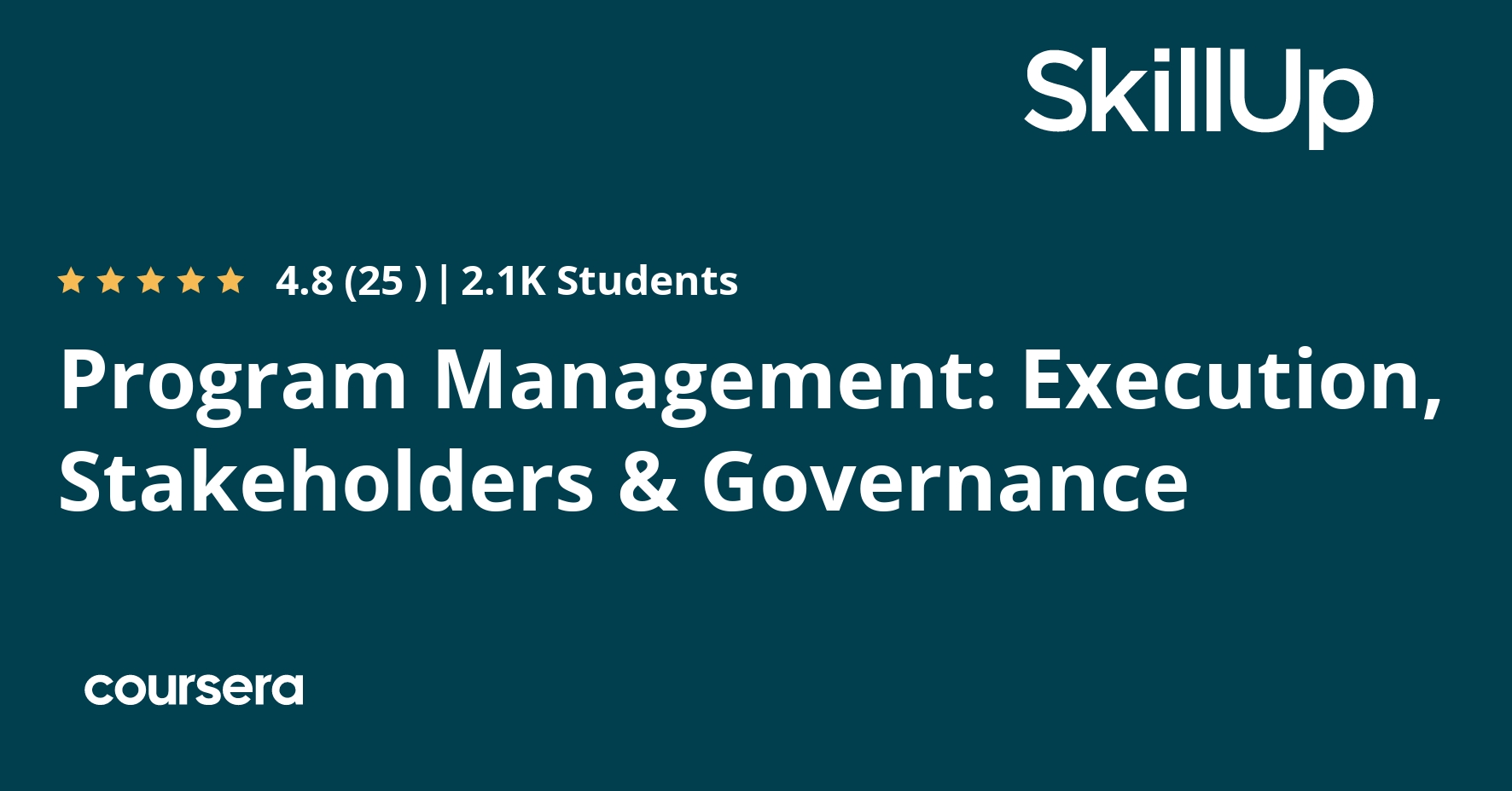 Program Management: Execution, Stakeholders & Governance | Coursera