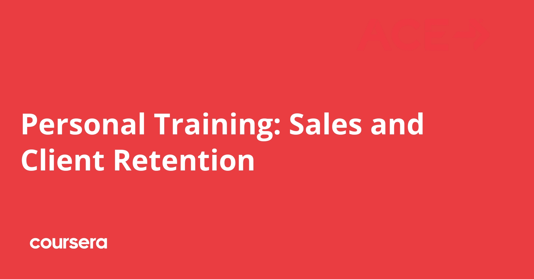 Personal Training: Sales and Client Retention