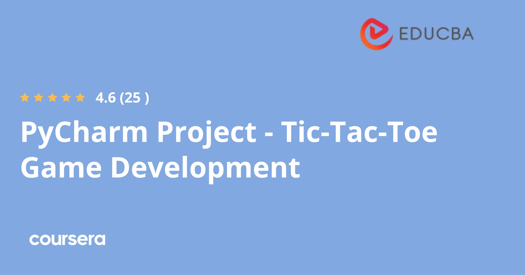 PyCharm Project - Tic-Tac-Toe Game Development | Coursera