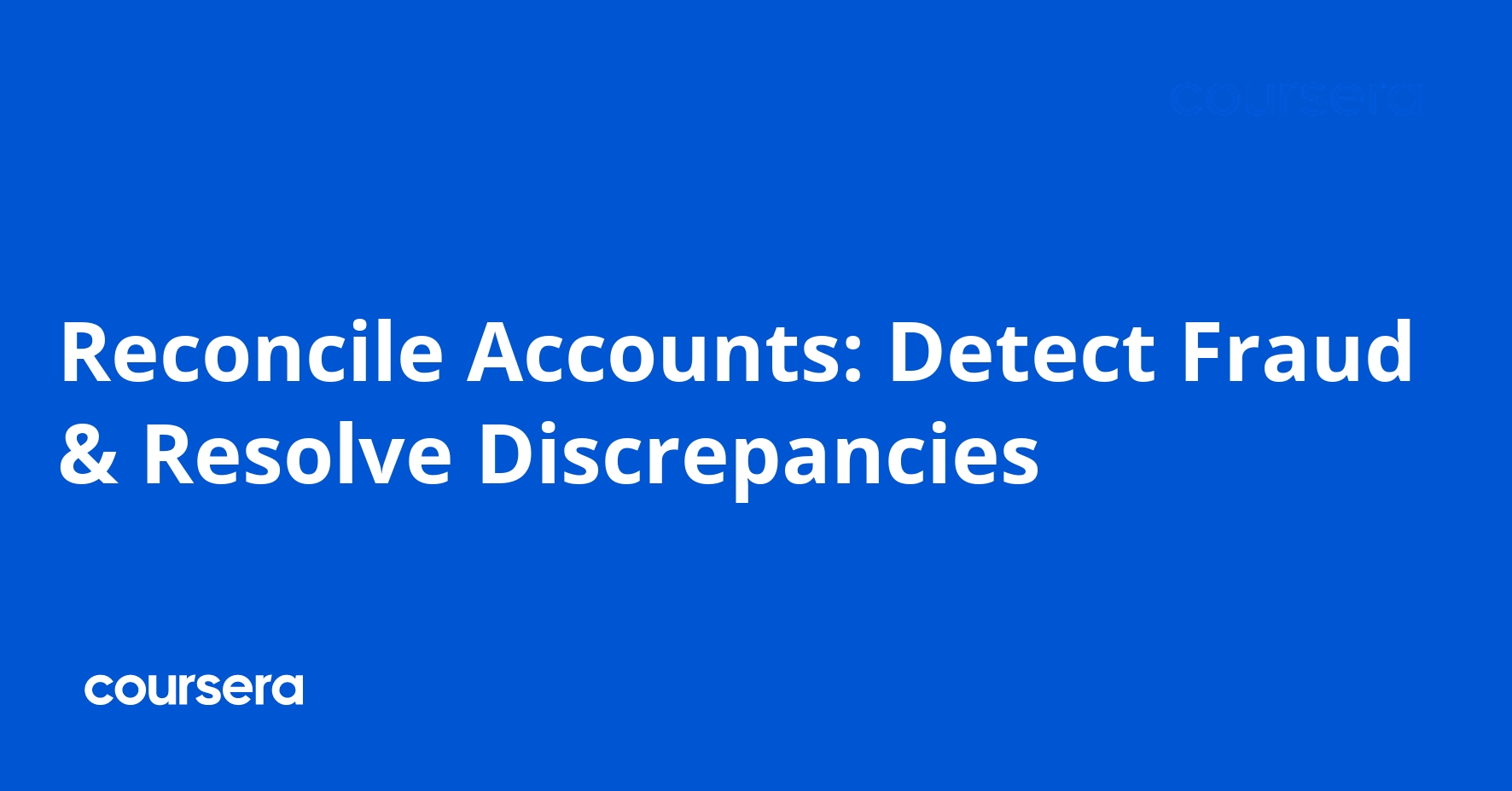 Reconcile Accounts: Detect Fraud & Resolve Discrepancies