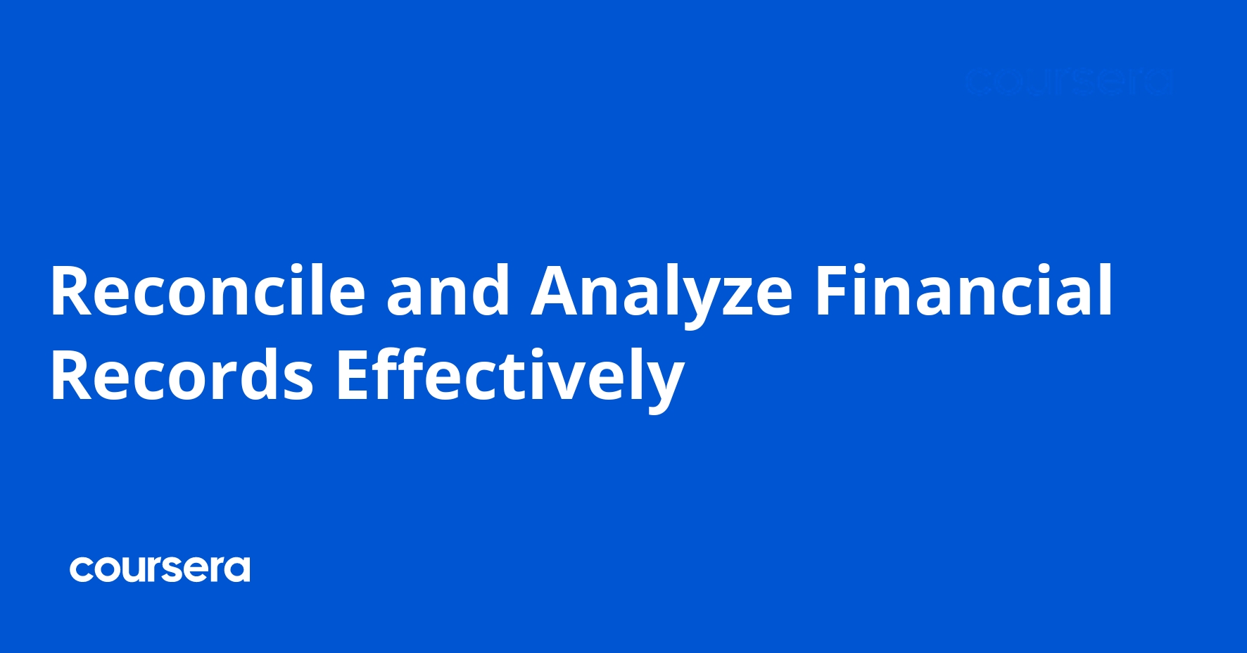 Reconcile and Analyze Financial Records Effectively