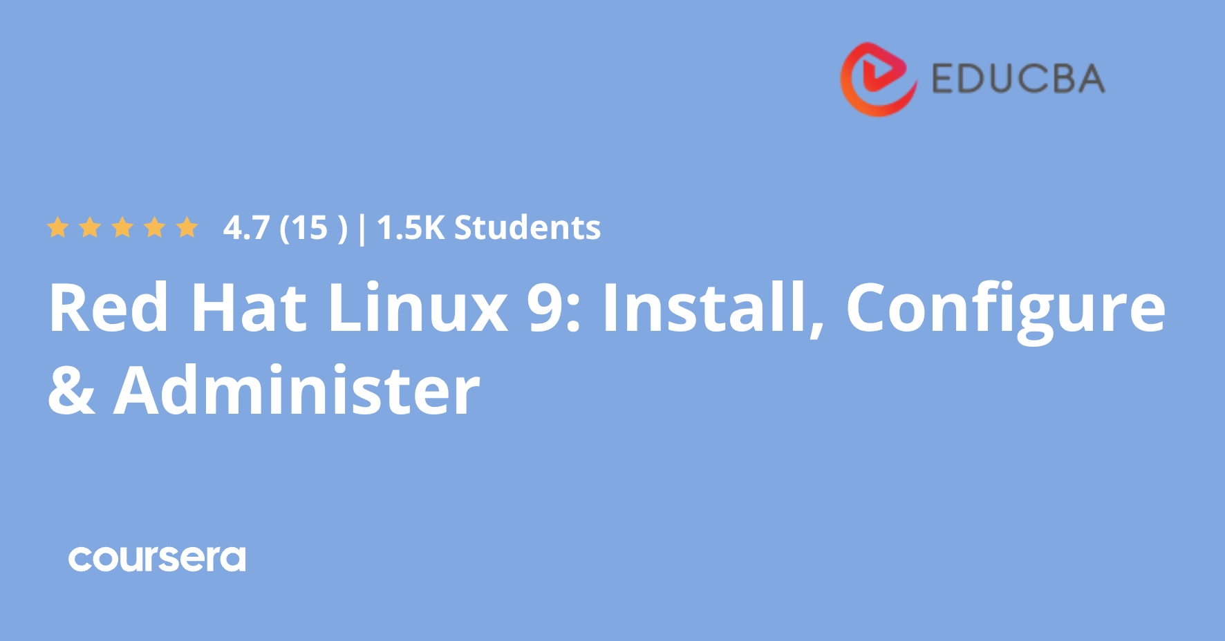 Red Hat Linux 9: Install, Configure & Administer | Coursera