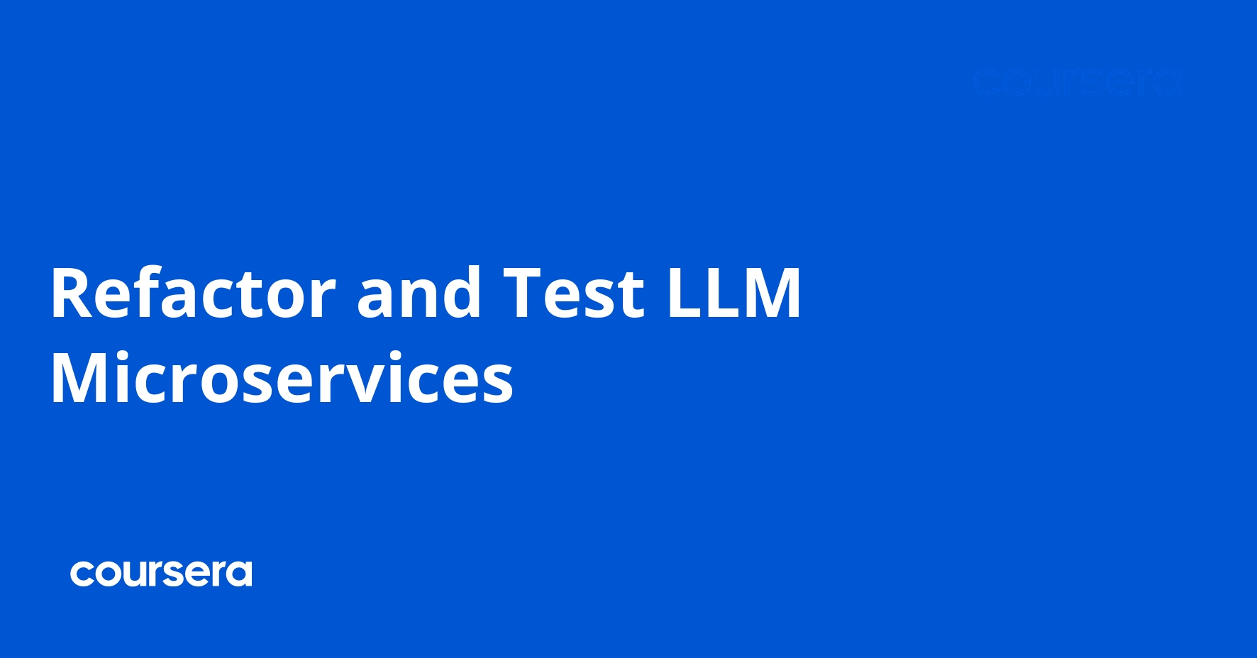 Refactor and Test LLM Microservices