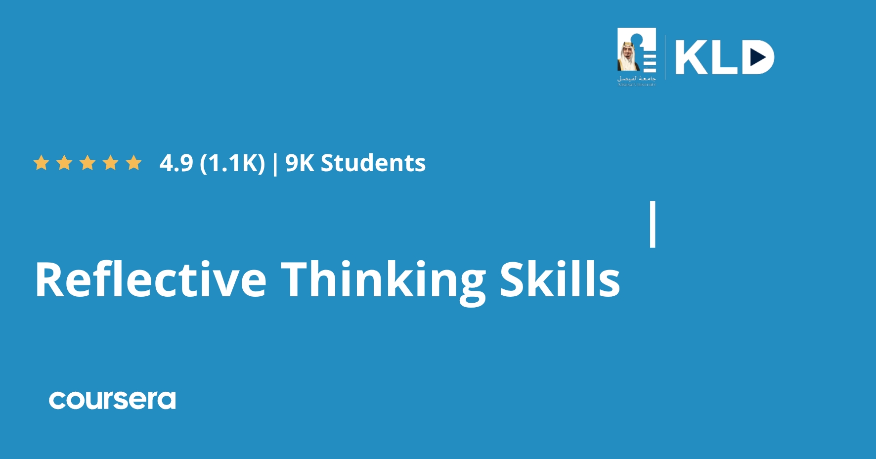 مهارات التفكير التأملي | Reflective Thinking Skills | Coursera