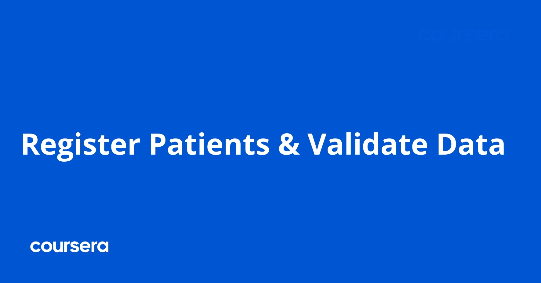 Register Patients & Validate Data