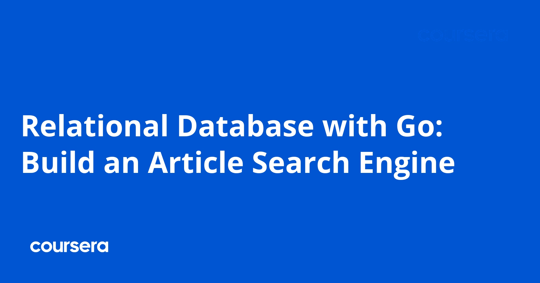 Relational Database with Go: Build an Article Search Engine
