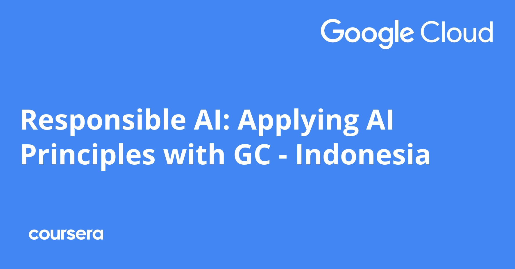 Responsible AI: Applying AI Principles with Google Cloud - Indonesian
