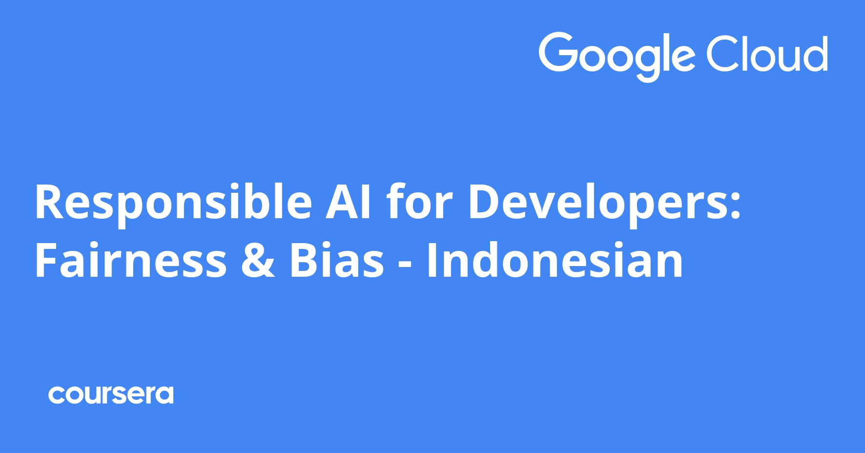 Responsible AI for Developers: Fairness & Bias - Indonesian