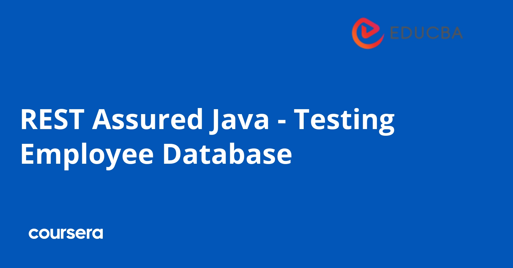 REST Assured Java - Testing Employee Database | Coursera