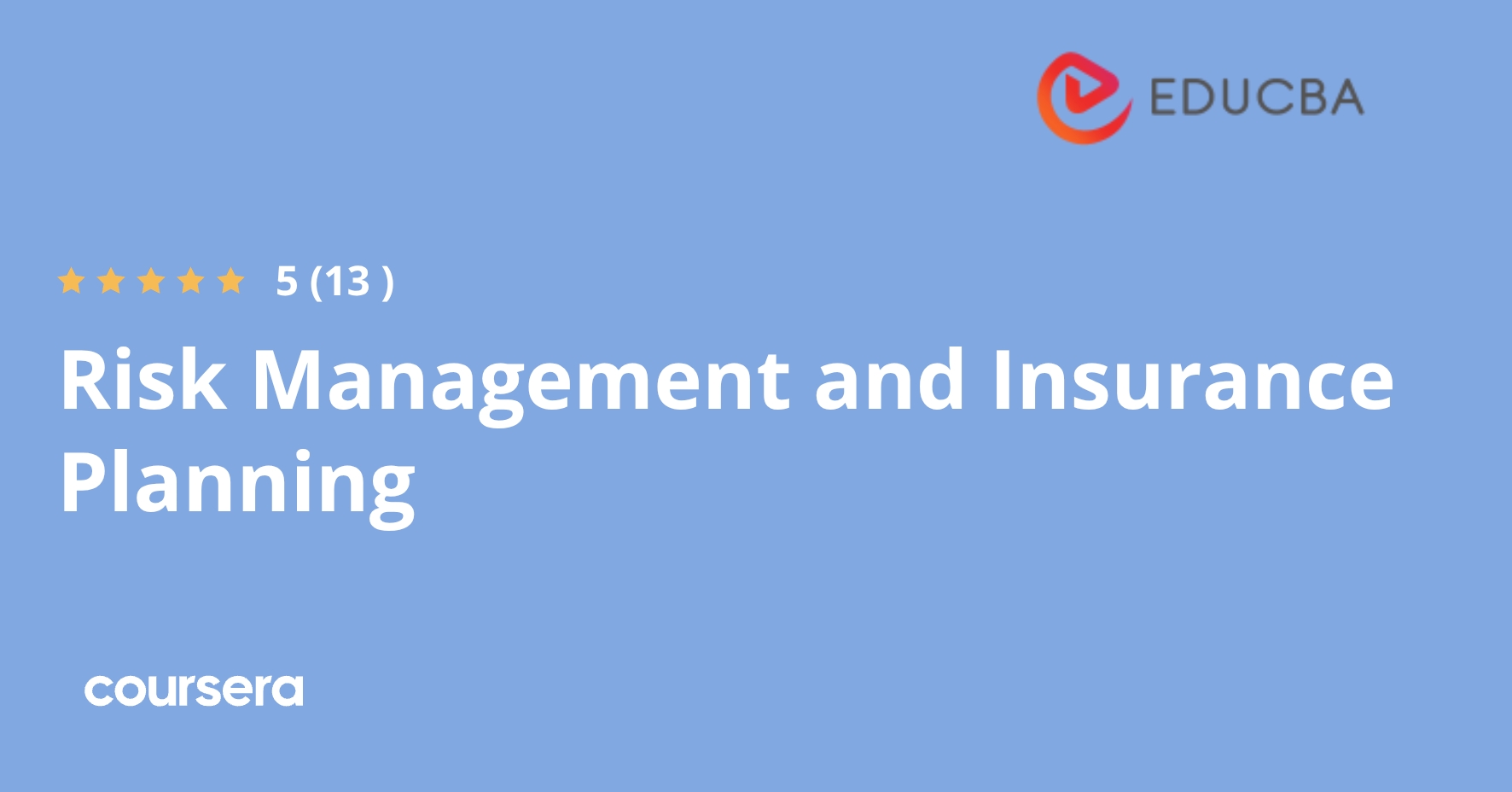 Risk Management and Insurance Planning | Coursera