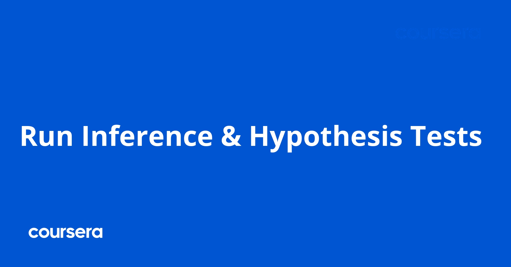 Statistical Inference and Hypothesis Testing