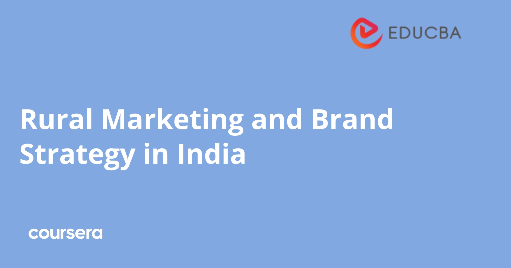 Rural Marketing and Brand Strategy in India | Coursera