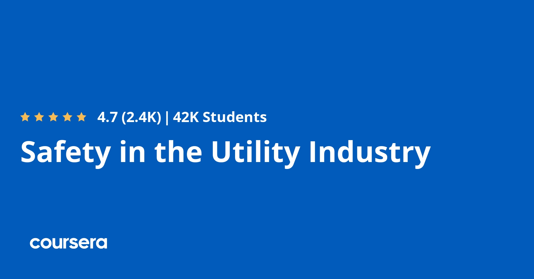 Safety in the Utility Industry Coursera
