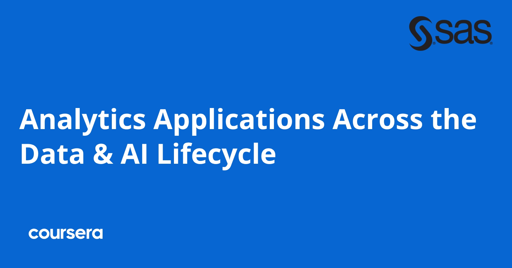 Analytics Applications Across the Data & AI Lifecycle | Coursera