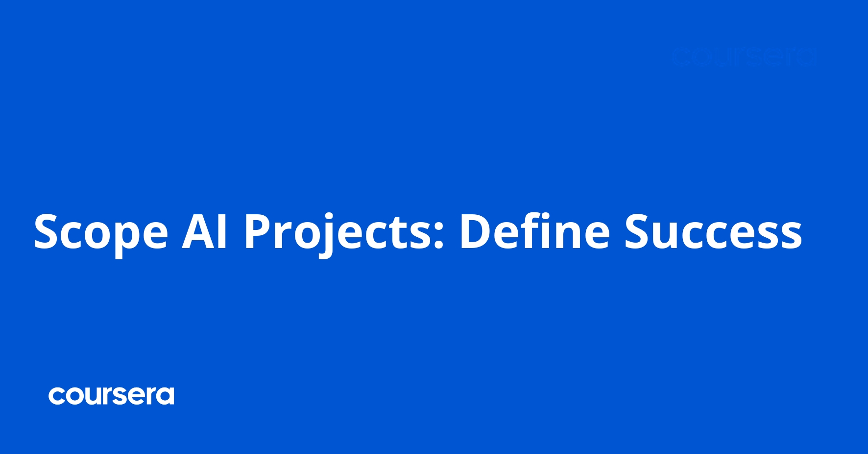 Scope AI Projects: Define Success
