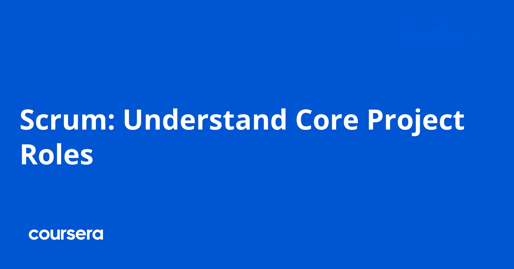 Scrum: Understand Core Project Roles