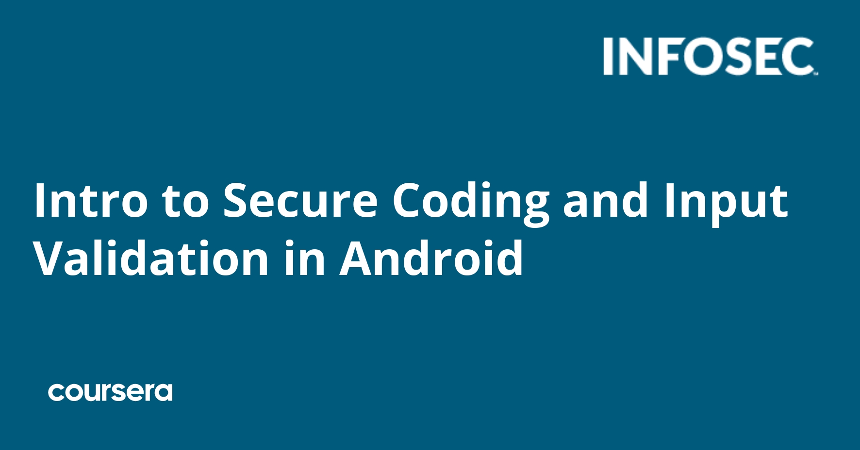 Secure Coding and Input Validation in Android