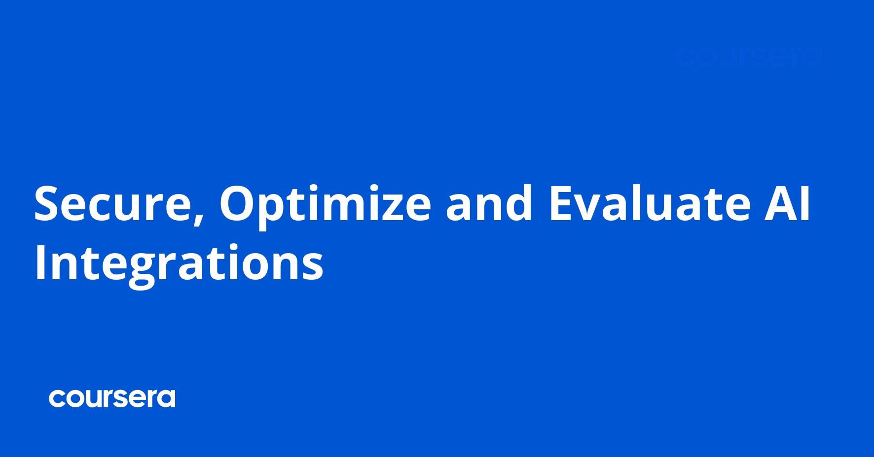 Secure, Optimize and Evaluate AI Integrations