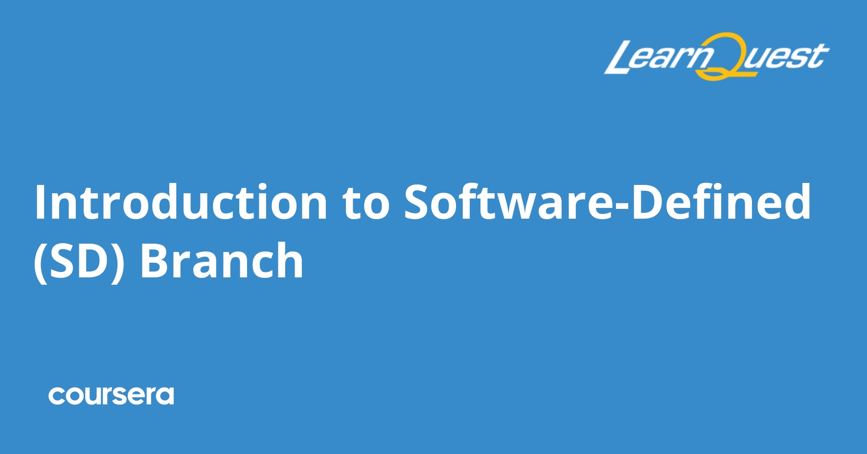 Introduction to Software-Defined (SD) Branch