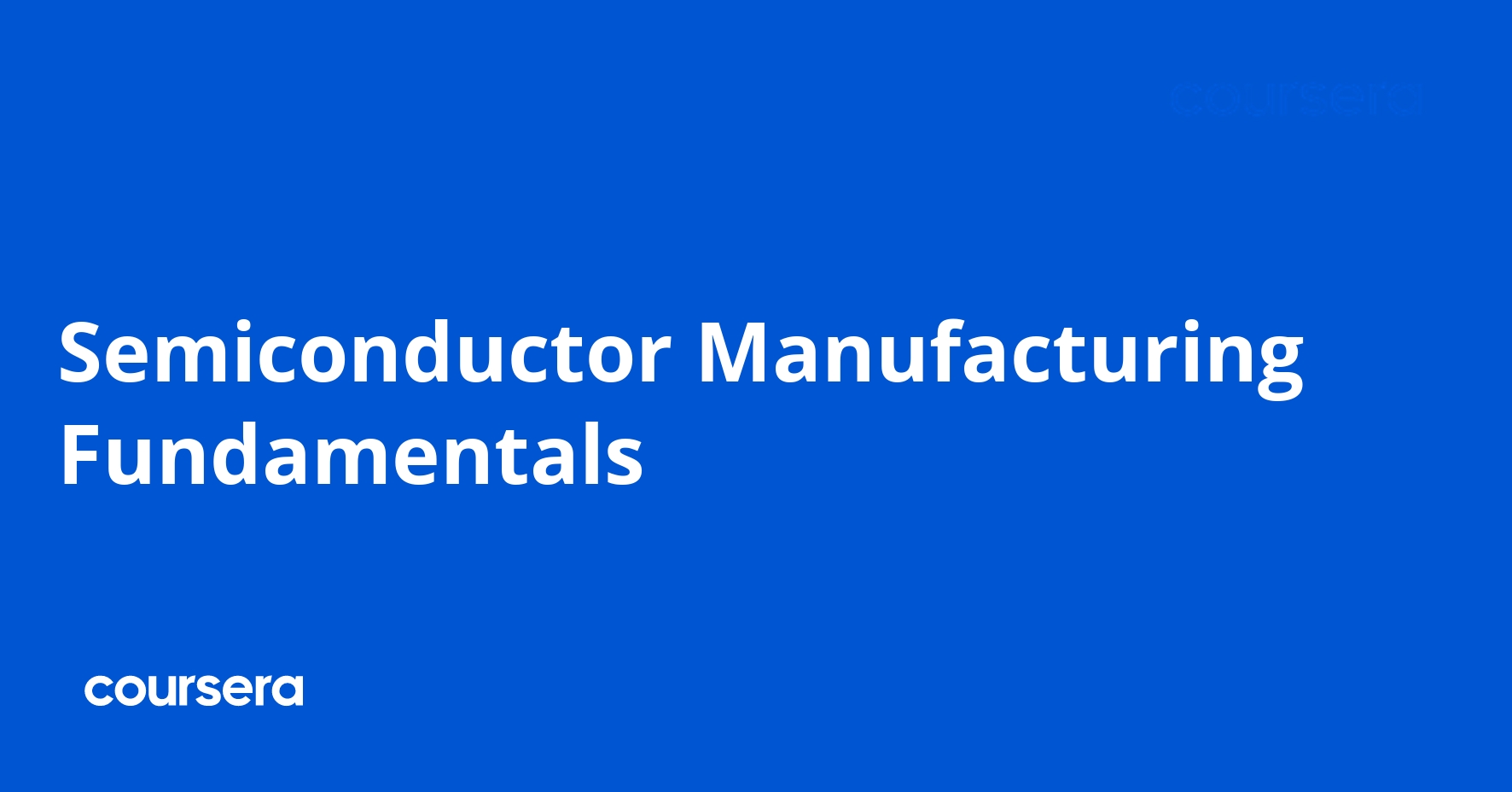 Semiconductor Manufacturing Fundamentals