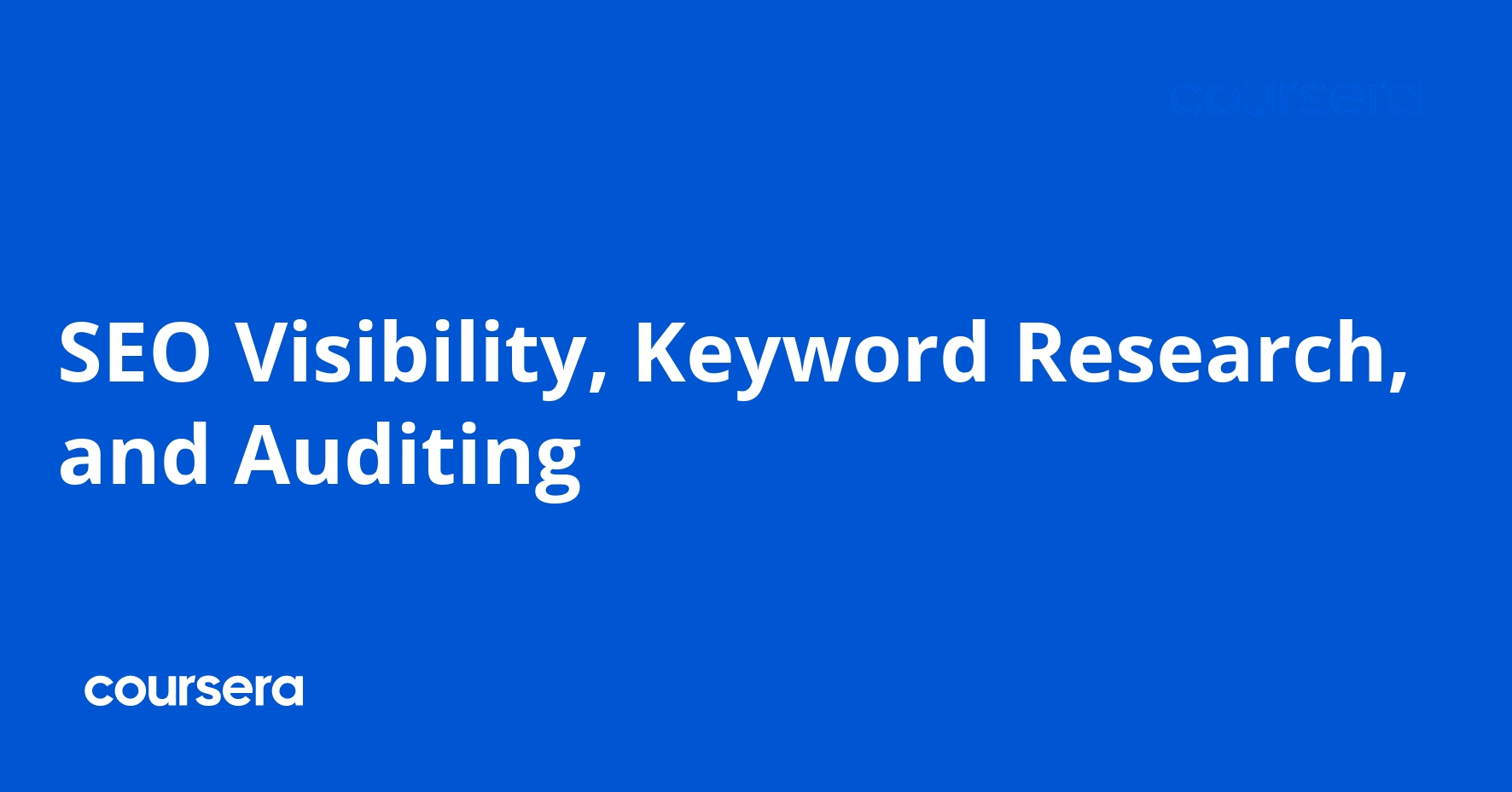 SEO Visibility, Keyword Research, and Auditing