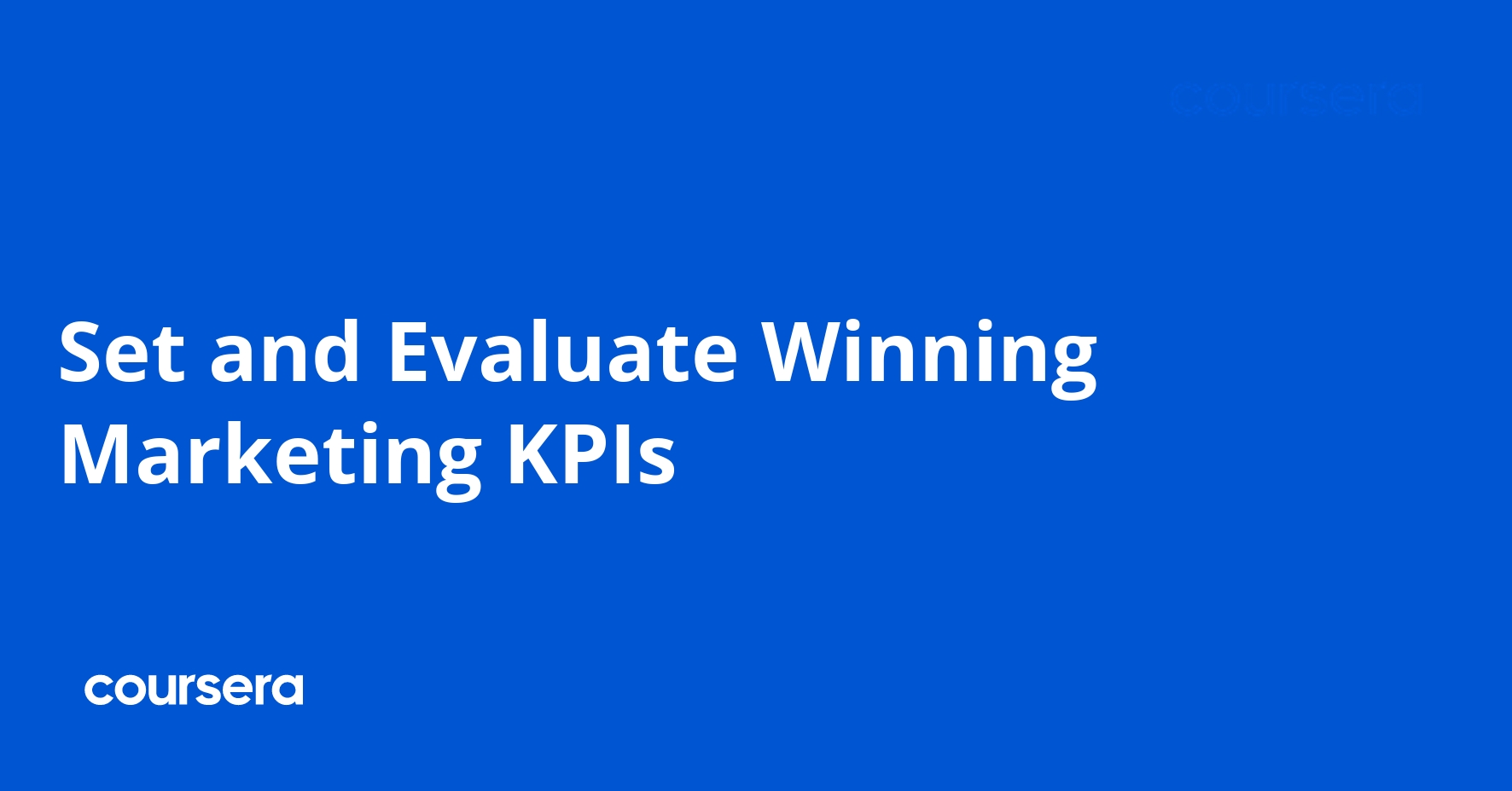 Set and Evaluate Winning Marketing KPIs