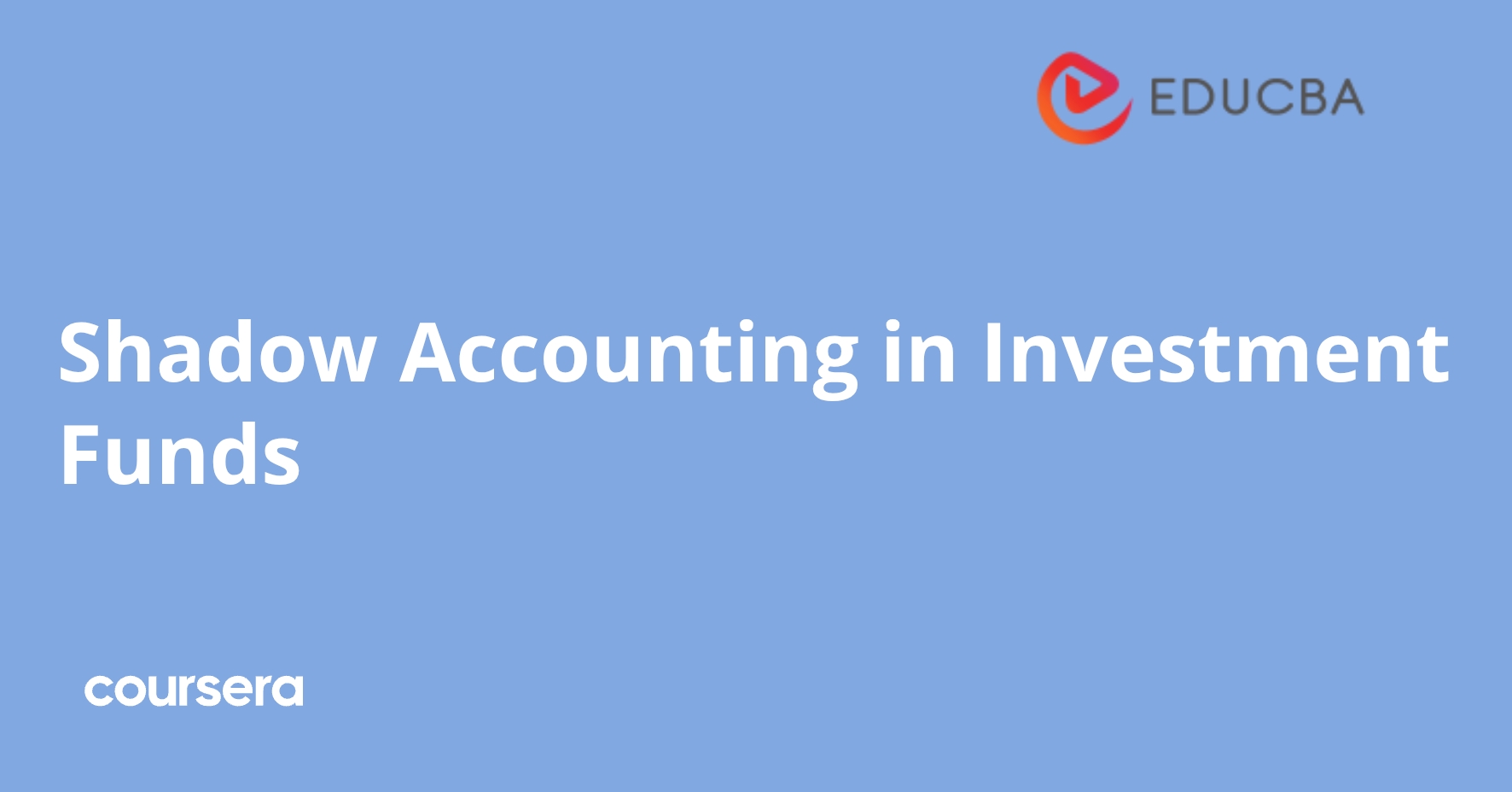 Shadow Accounting in Investment Funds | Coursera