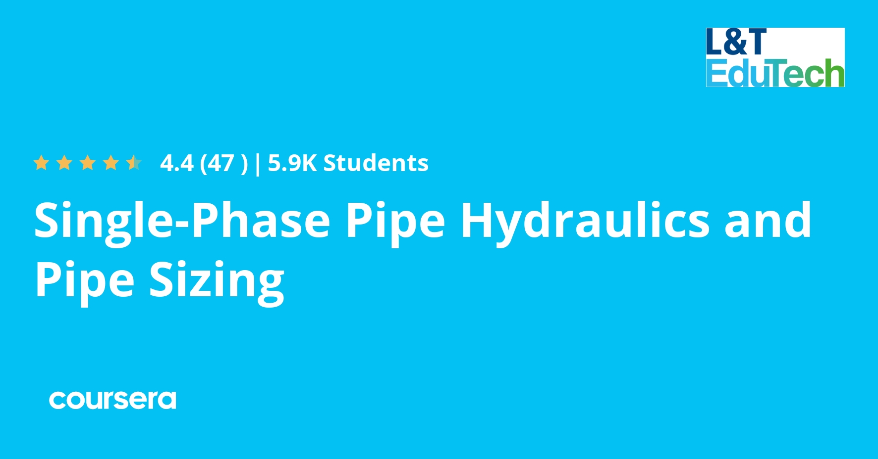 SinglePhase Pipe Hydraulics and Pipe Sizing Coursera