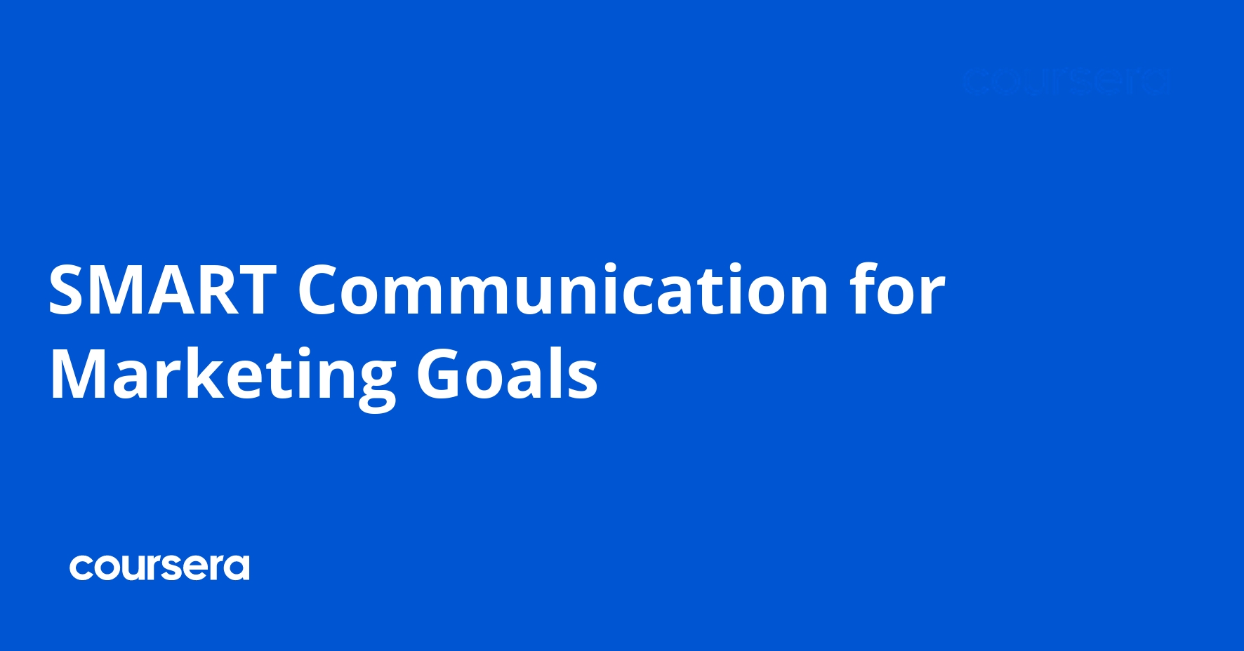 SMART Communication for Marketing Goals