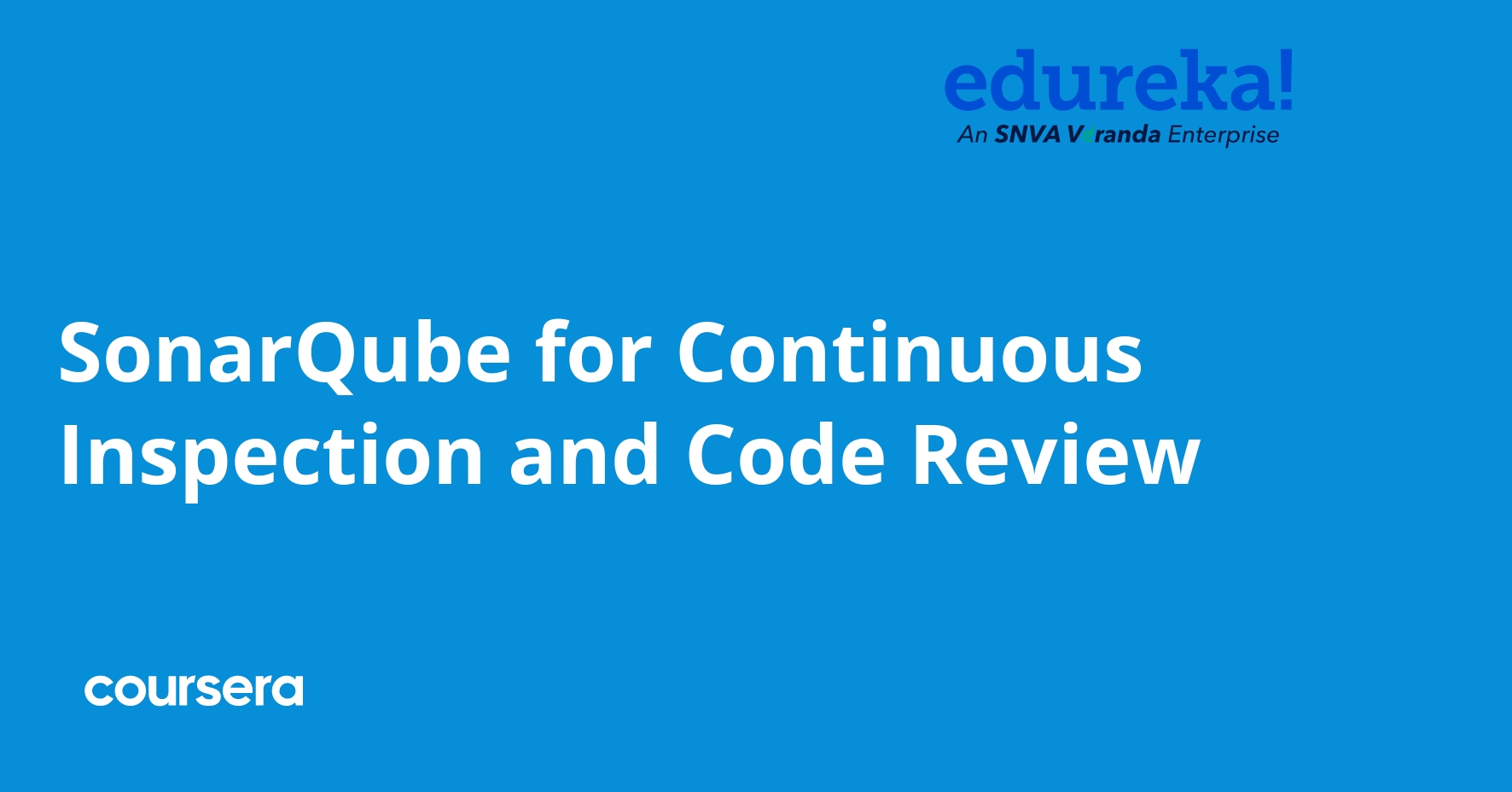 SonarQube for Continuous Inspection and Code Review