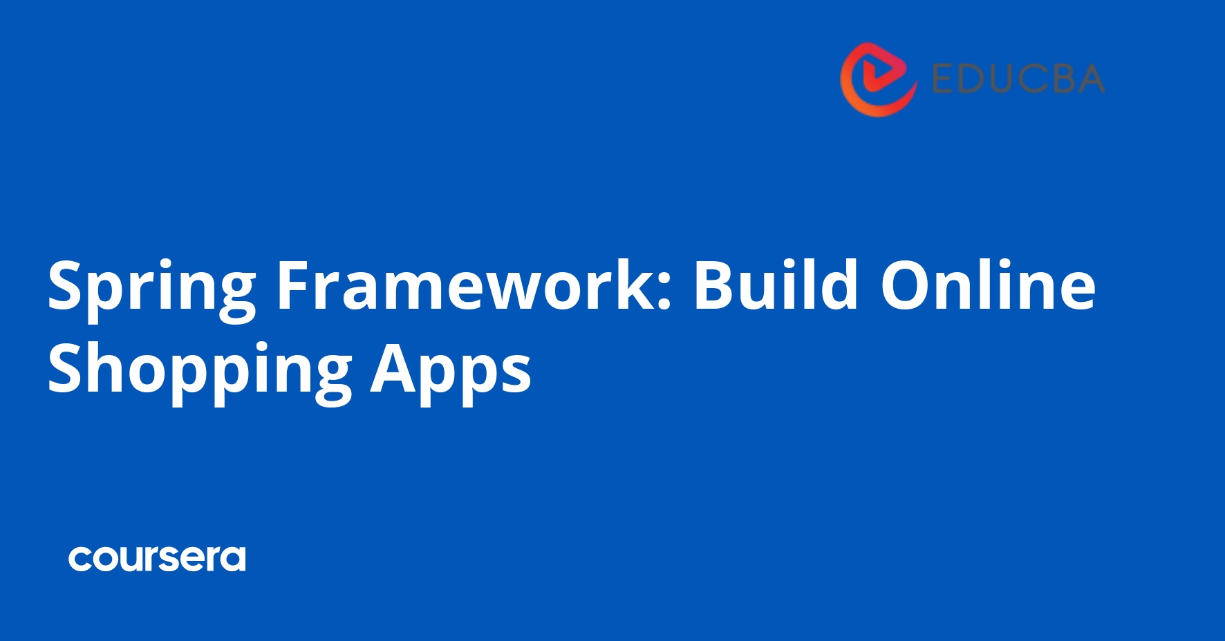 Spring Framework: Build Online Shopping Apps