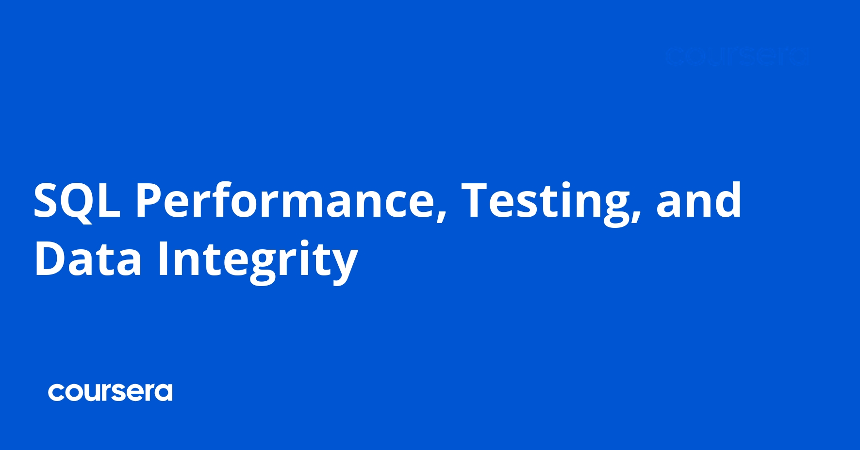 SQL Performance, Testing, and Data Integrity