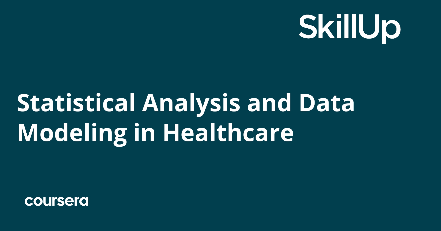 Statistical Analysis and Data Modeling in Healthcare