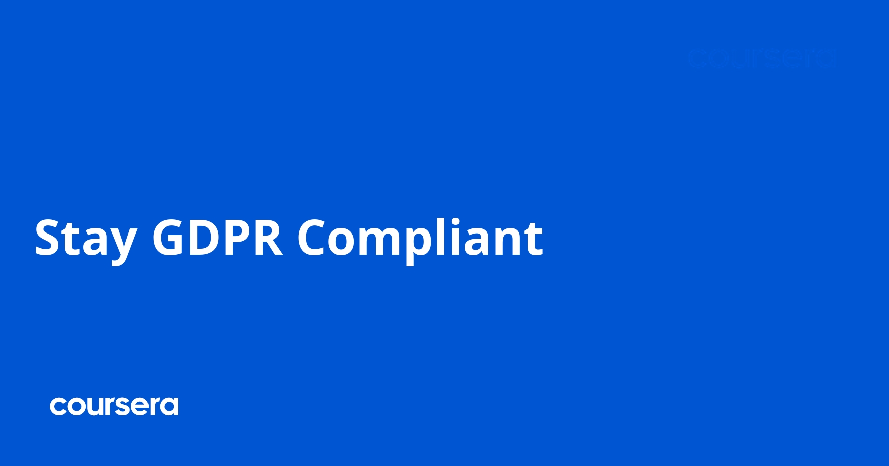 Stay GDPR Compliant