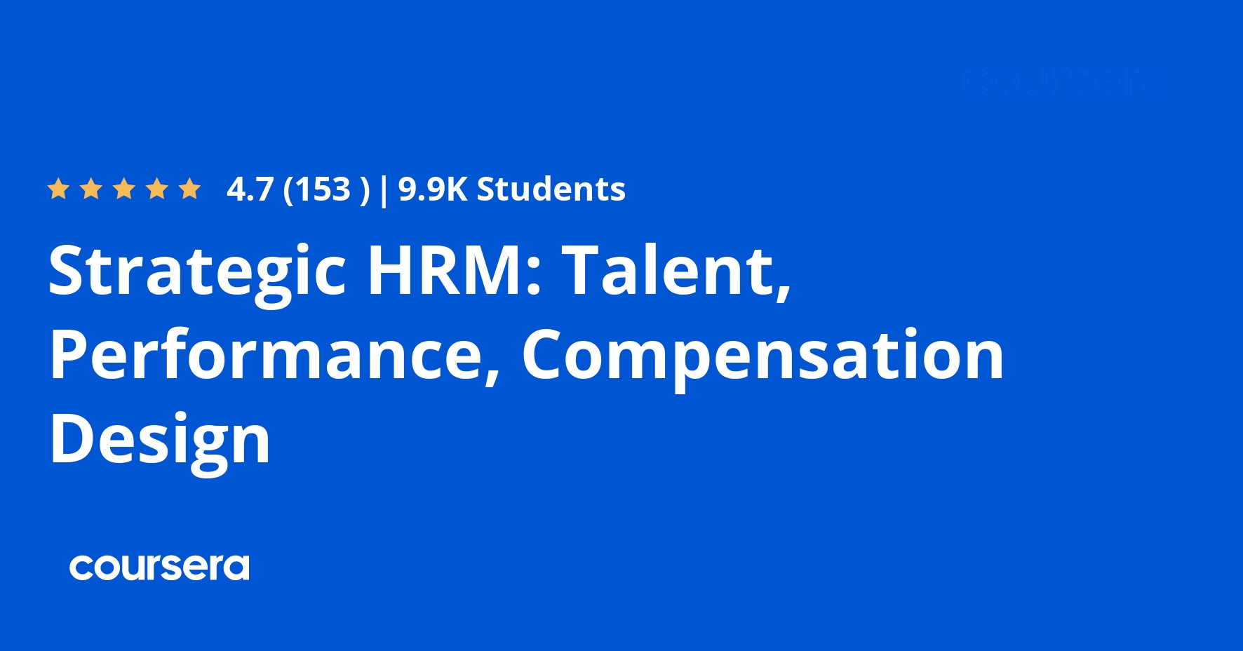 Strategic HRM Talent, Performance, Compensation Design Coursera