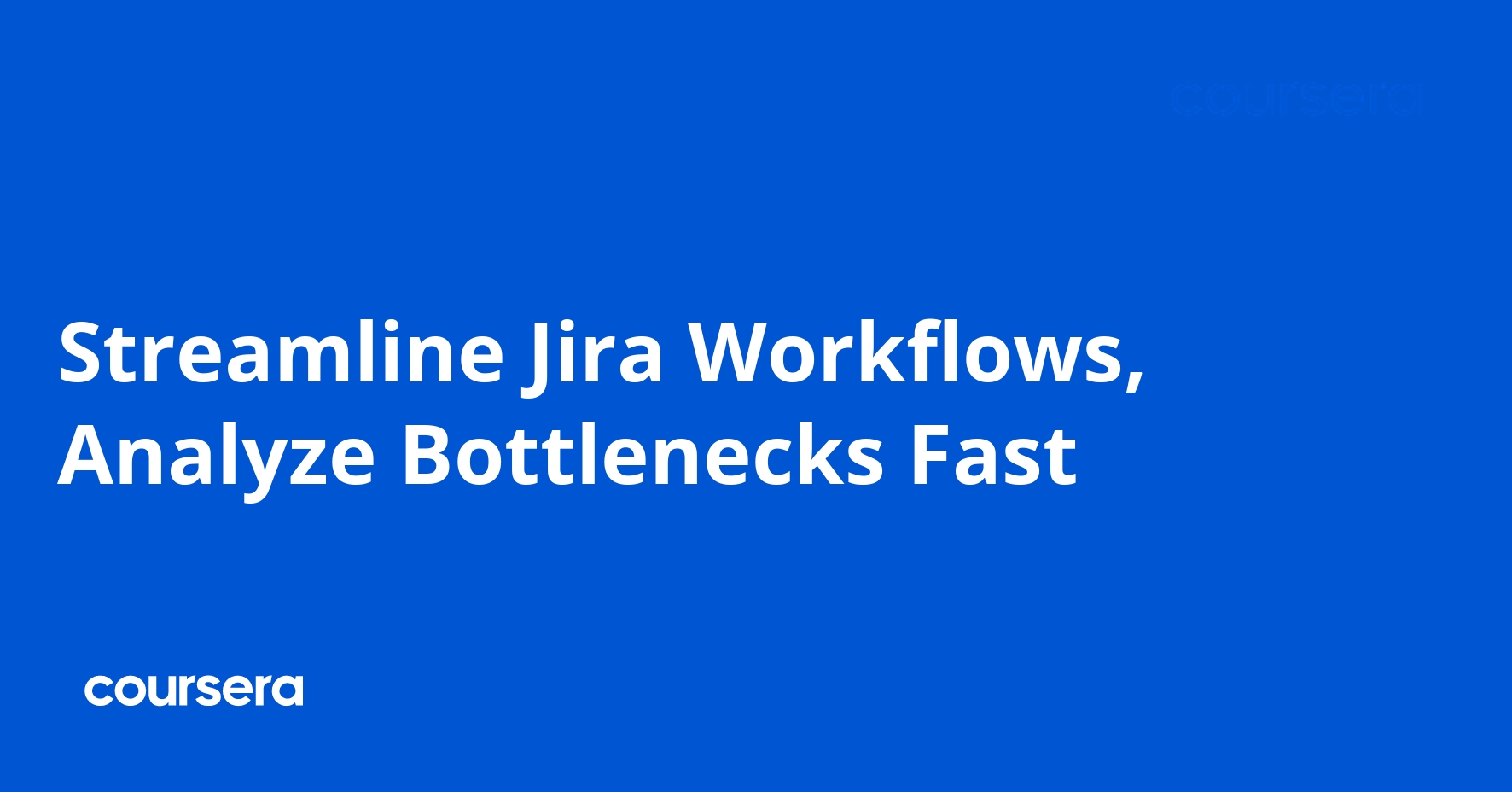 Streamline Jira Workflows and Analyze Bottlenecks