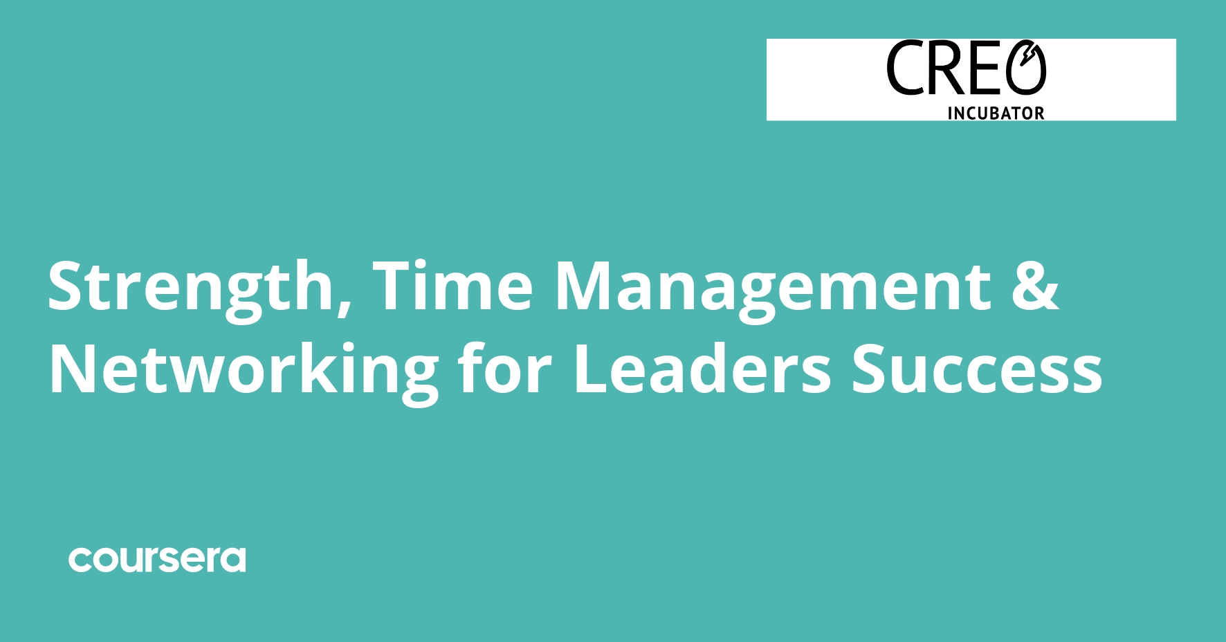 Strength, Time Management & Networking for Leaders Success