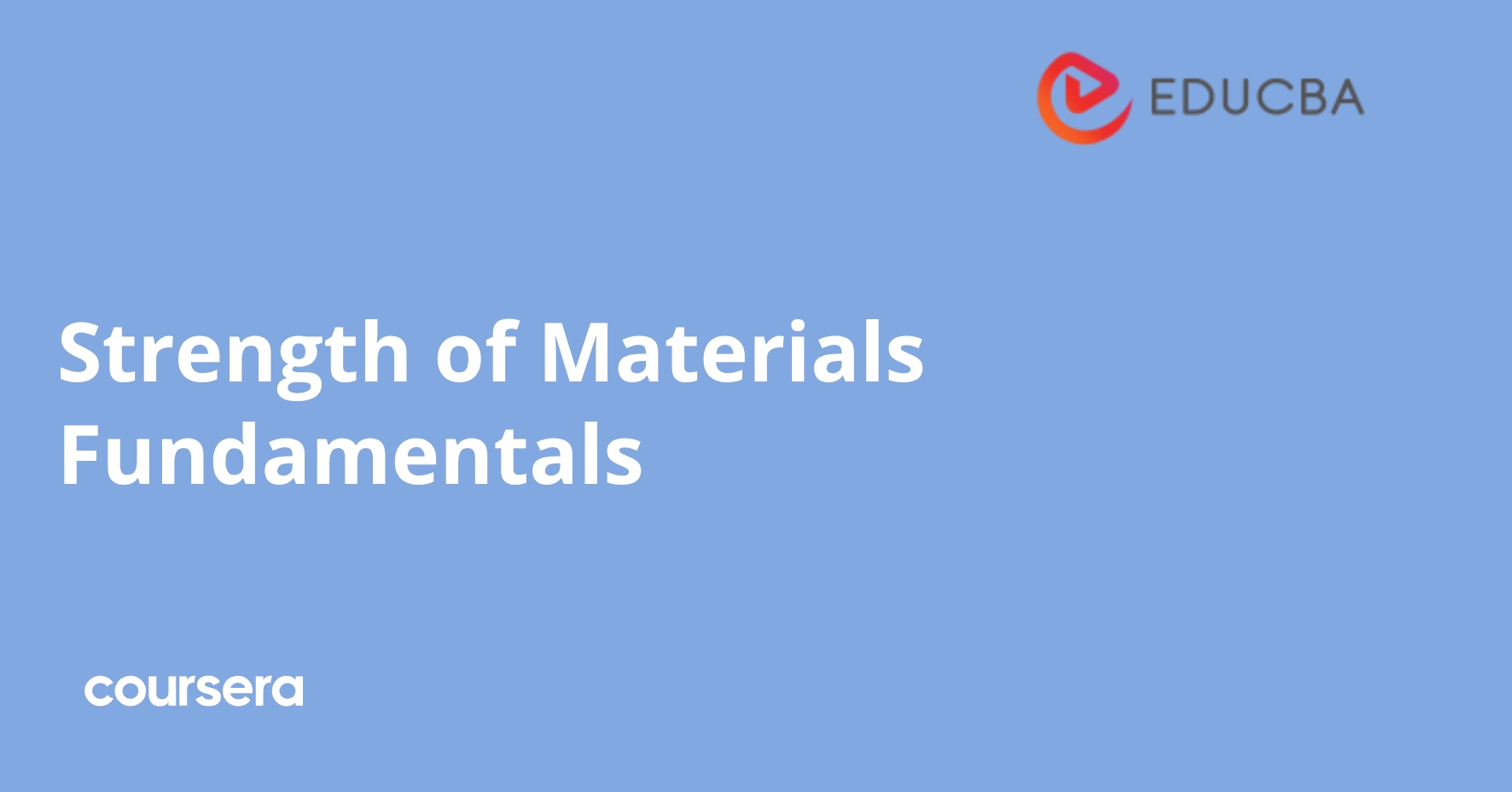 Strong Materials Animation Strength of Materials Fundamentals | Coursera