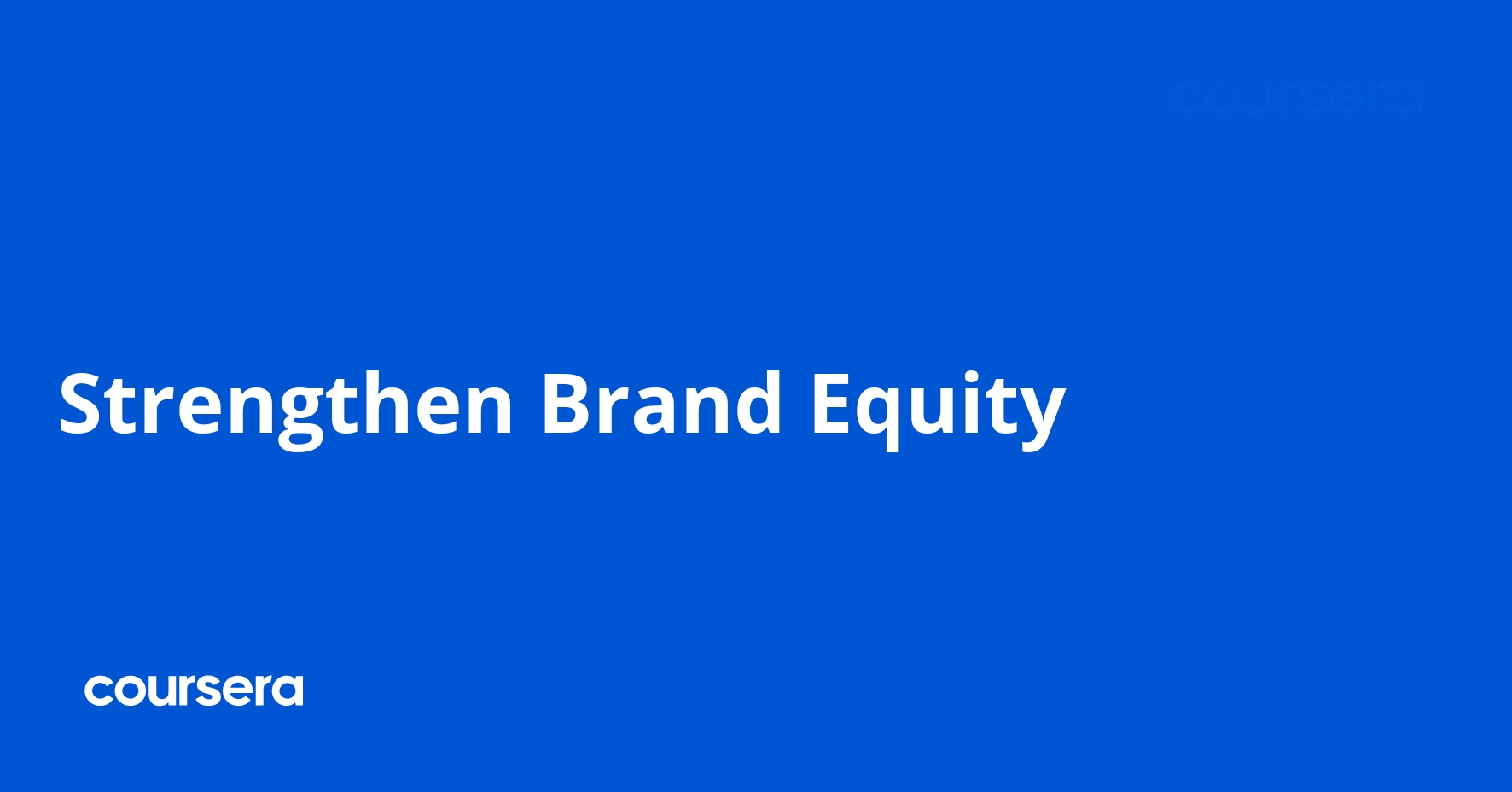 Strengthen Brand Equity
