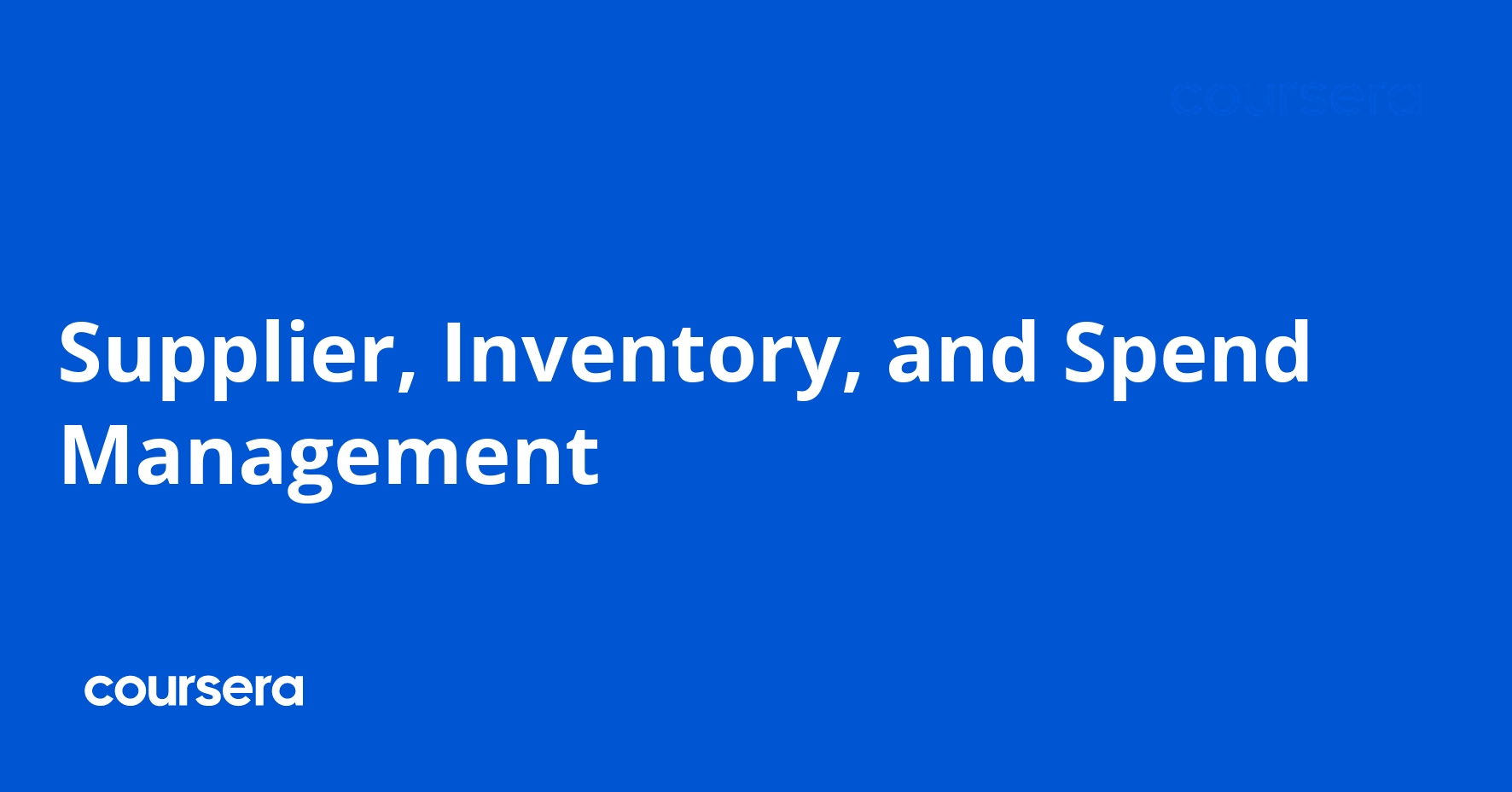 Supplier, Inventory, and Spend Management