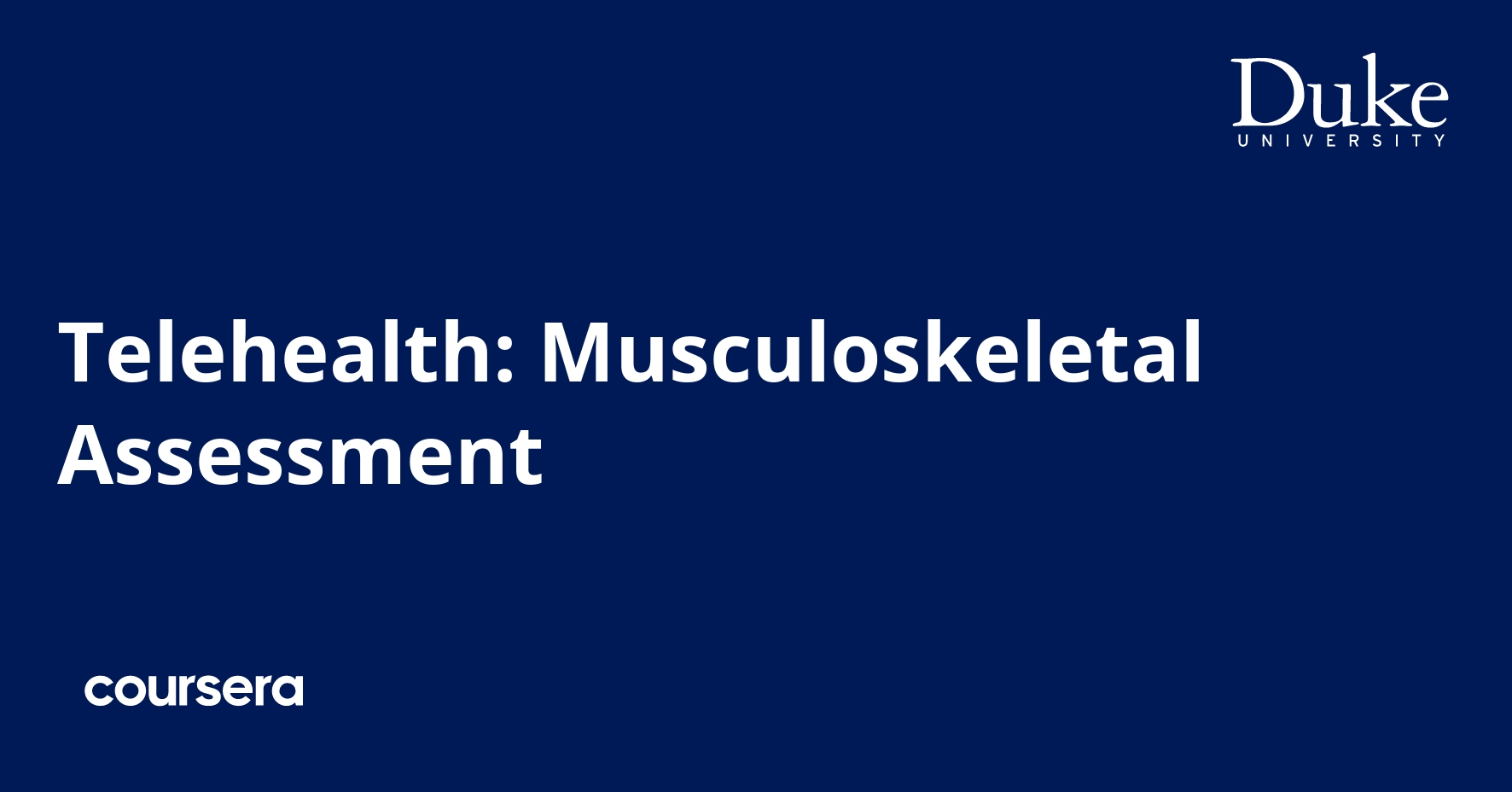 Telehealth: Musculoskeletal Assessment