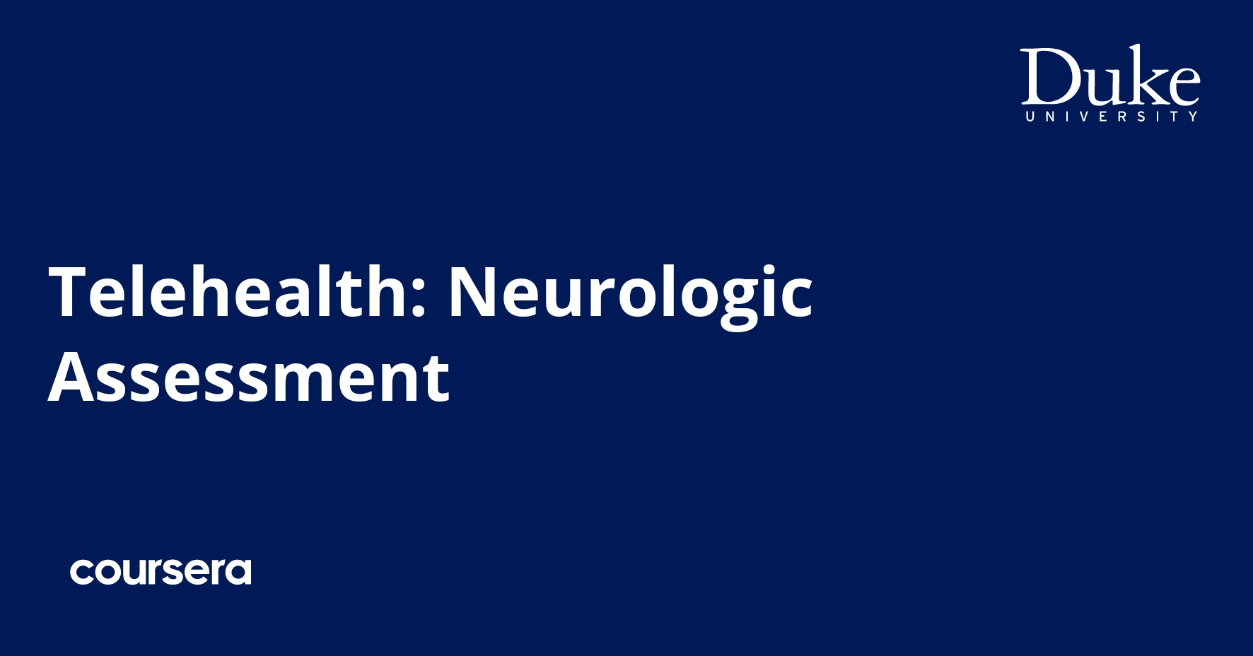 Telehealth: Neurologic Assessment