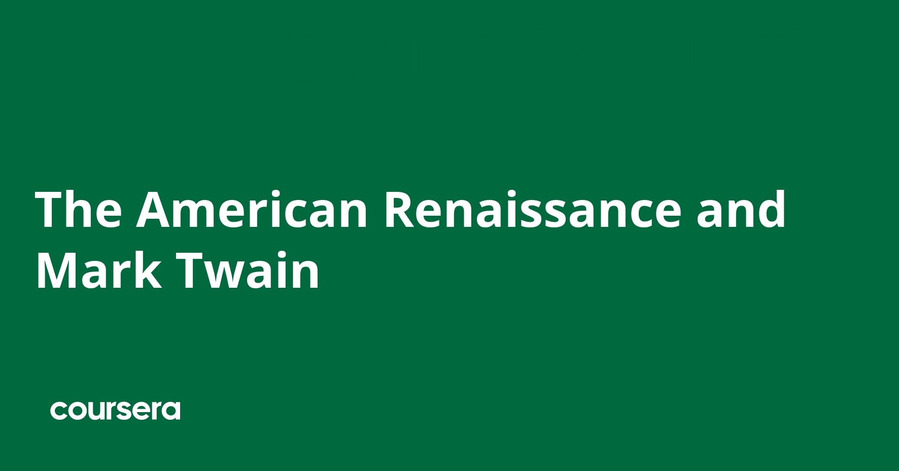 The American Renaissance and Mark Twain