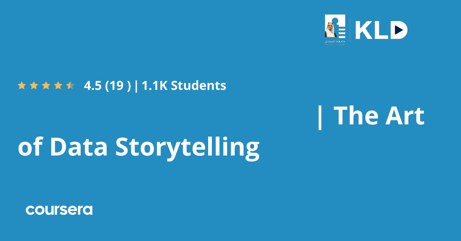 فن رواية قصة البيانات | The Art of Data Storytelling | Coursera