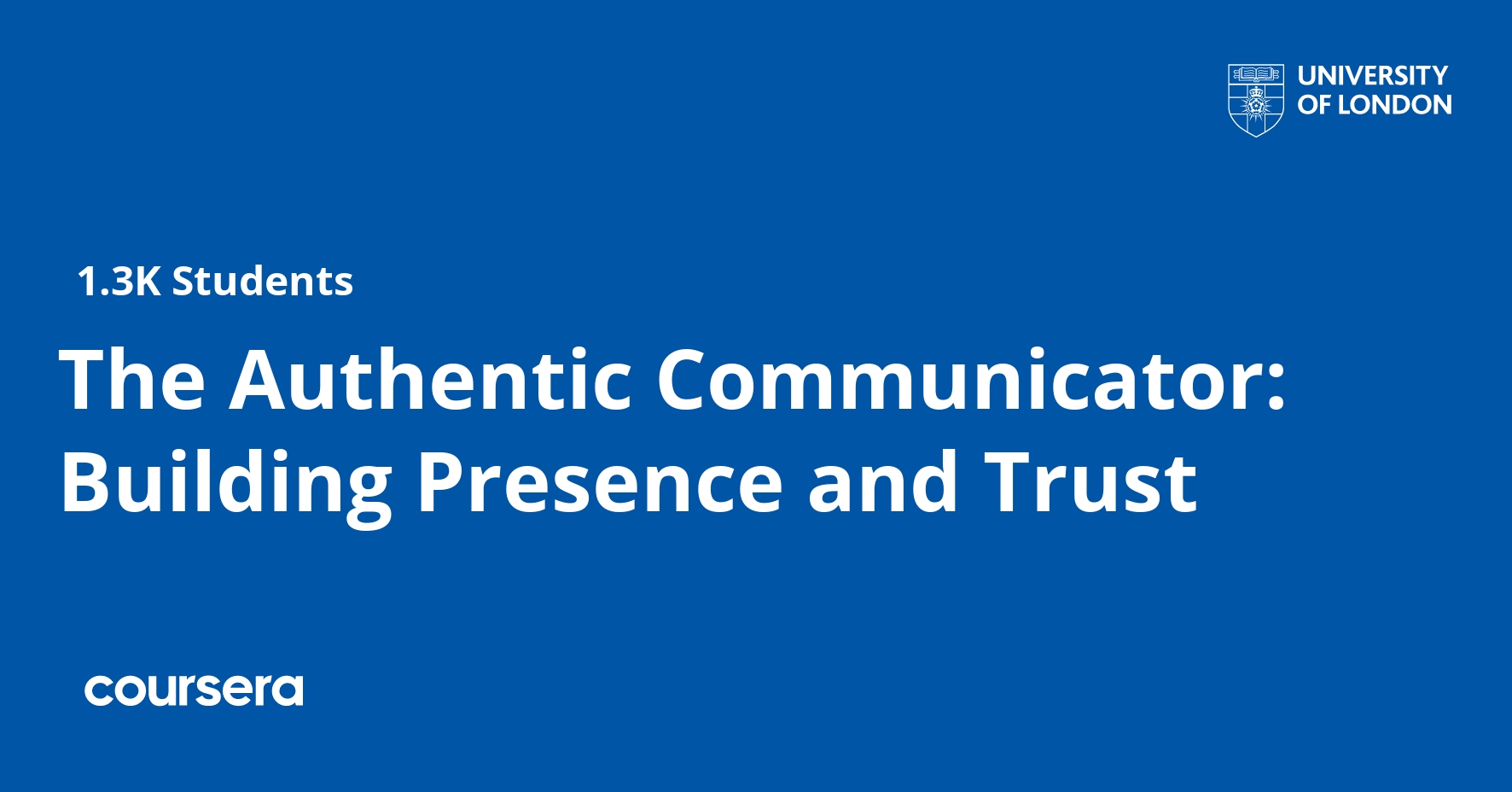 The Authentic Communicator: Building Presence and Trust