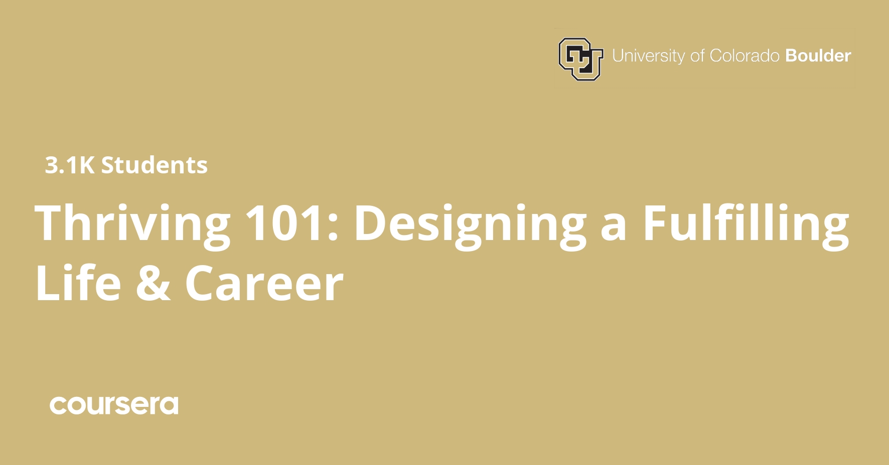 Thriving 101: Designing a Fulfilling Life & Career | Coursera