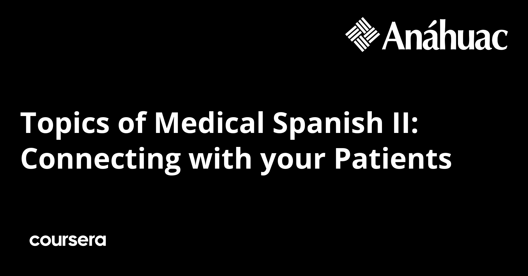 Medical Spanish II: Patient Communication