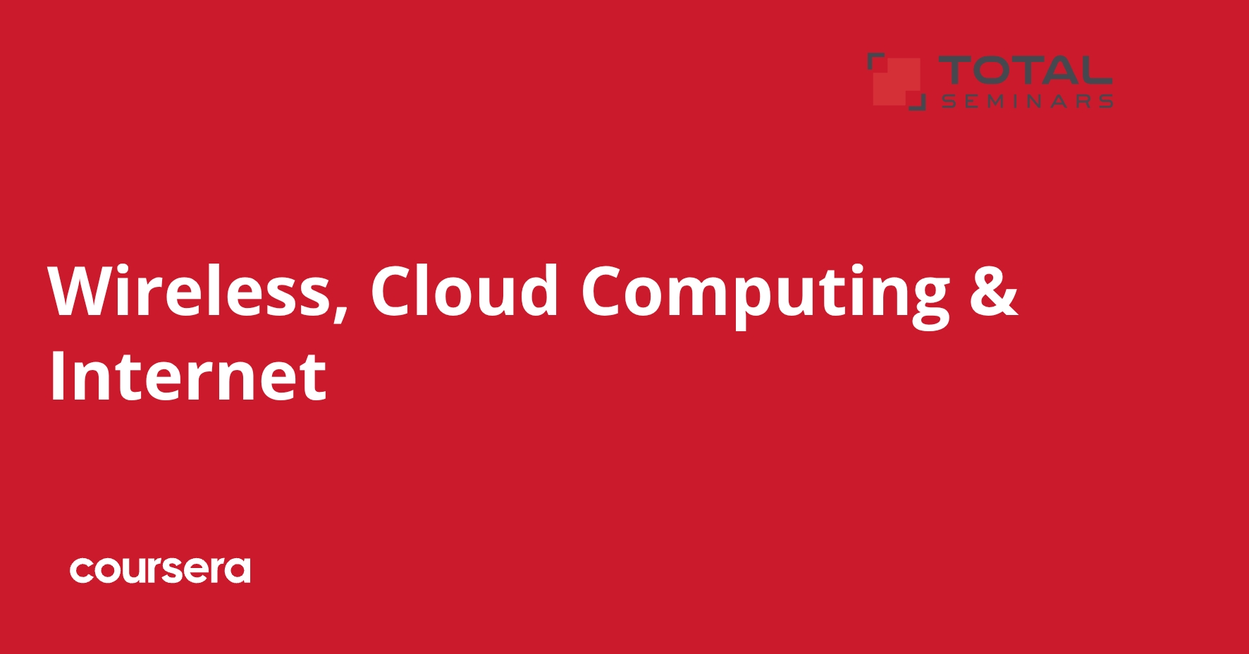 Wireless, Cloud Computing & Internet | Coursera