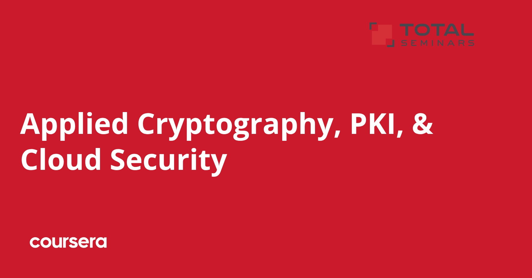 Applied Cryptography, PKI, & Cloud Security | Coursera